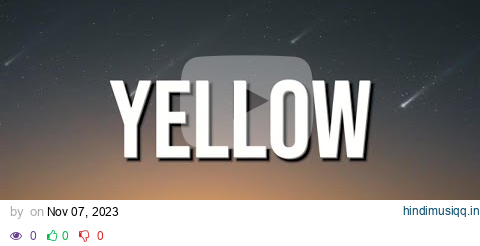 Coldplay - Yellow (Lyrics) pagalworld mp3 song download