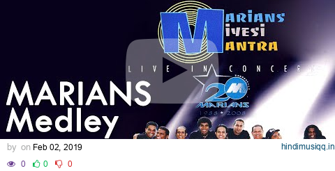 MARIANS NONSTOP Medley | Marians Miyesi Mantra Concert (20th Anniversary) 2008 pagalworld mp3 song download