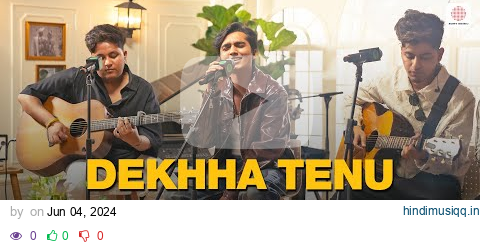 Dekhha Tenu | Mohammad Faiz, Jaani | Mr. & Mrs. Mahi Album Launch | Spotify India pagalworld mp3 song download