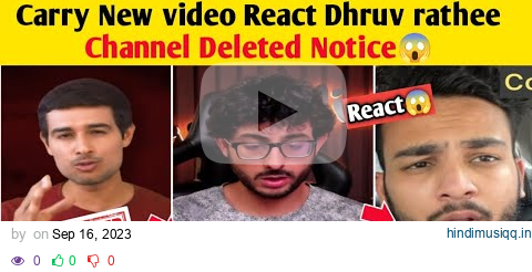 Carryminati New video React Dhruv Rathee Channel Deleted Notice & Elvish yadav😱 BIGG BOSS OR YOUTUBE pagalworld mp3 song download