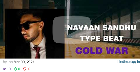 NAVAAN SANDHU x MXRCI TYPE BEAT - "COLD WAR"🔥 PUNJABI INSTRUMENTAL BEATS 🎹 (PROD. JS PRODUCTIONS) pagalworld mp3 song download