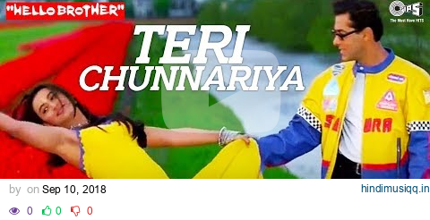 Teri Chunariya Dil Le Gayi Lyrical | Hello Brother|Salman Khan, Rani Mukerji,Kumar Sanu, Alka Yagnik pagalworld mp3 song download