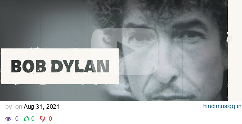 Bob Dylan - Mississippi (Official Audio) pagalworld mp3 song download