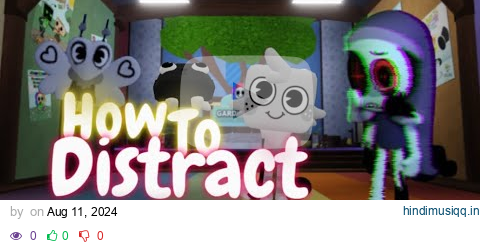 how to be a PRO DISTRACTOR | Dandy’s World pagalworld mp3 song download