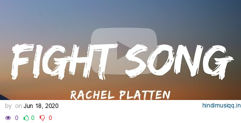 Rachel Platten - Fight Song (Lyrics) pagalworld mp3 song download