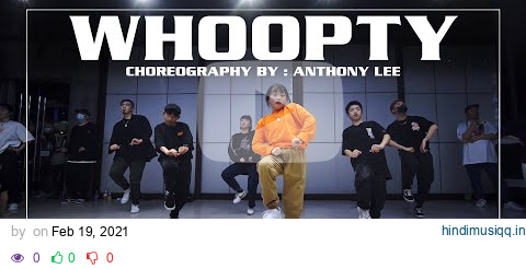 CJ "Whoopty" Choreography by Anthony Lee pagalworld mp3 song download