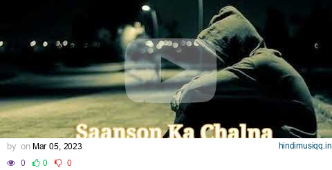 Saanson ka Chalna (Slowed & Reverb) | @lovetheme290 |#slowedandreverb #songs #viral#trending#youtube pagalworld mp3 song download