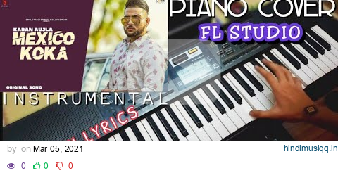 Mexico Karan Aujla - Piano Cover | Instrumental | Karaoke | Mexico Koka | Latest Punjabi Songs 2021 pagalworld mp3 song download