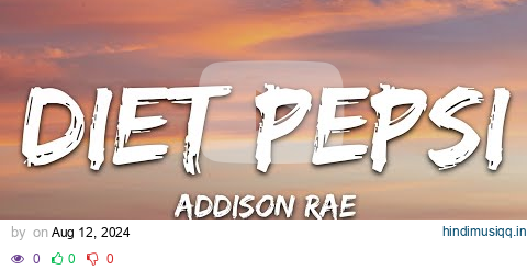 Addison Rae - Diet Pepsi (Lyrics) pagalworld mp3 song download