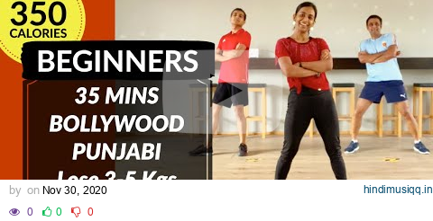 DWD#28 | 35 mins BEGINNERS Workout | Lose 3-5 kgs in 1 month | BOLLYWOOD Dance Fitness Workout pagalworld mp3 song download