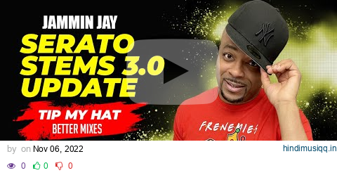 Jammin Jay Serato Stems 3.0 Tip My Hat Mix pagalworld mp3 song download