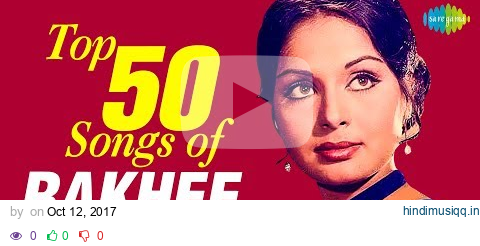 Top 50 Songs of Rakhee | राखी के 50 गाने | HD Songs | One Stop Jukebox pagalworld mp3 song download