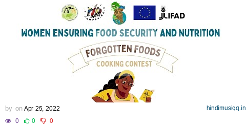 Women Ensuring Food Security and Nutrition Forgotten Foods Cooking Contest pagalworld mp3 song download