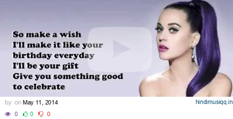 Katy Perry Birthday Lyric Video pagalworld mp3 song download