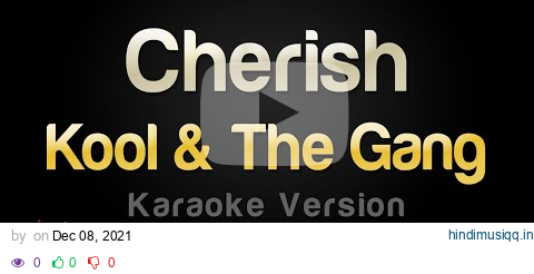 Kool & The Gang - Cherish (Karaoke Version) pagalworld mp3 song download