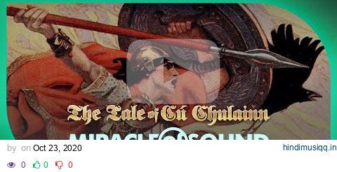 The Tale Of Cú Chulainn by Miracle Of Sound (IRISH/CELTIC FOLK METAL)) pagalworld mp3 song download