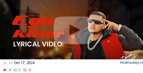 Ego Killer – Dhanda Nyoliwala (Lyric Video) | VYRL Haryanvi pagalworld mp3 song download