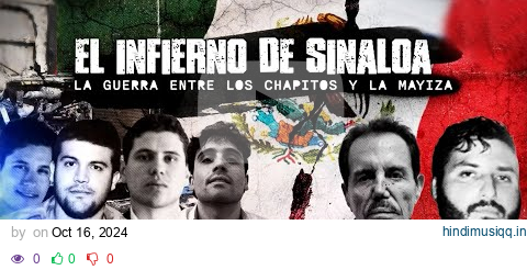 🇲🇽 El infierno de Sinaloa La guerra entre Los Chapitos y La Mayiza - Informe #DNEWS pagalworld mp3 song download