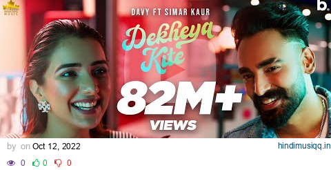 DEKHYA KITE (Official Video) Davy Ft Simar Kaur | Gur Sidhu | Punjabi Song 2022 pagalworld mp3 song download