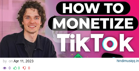 How To Monetize TikTok 💵 (6 Ways To Make Money in 2024) pagalworld mp3 song download