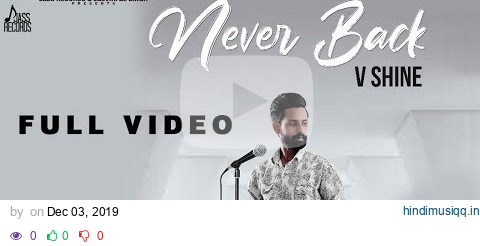 Never Back | (Full HD) | V Shine | Varun Vinod Sharma | Punjabi Songs 2019 | Jass Records pagalworld mp3 song download