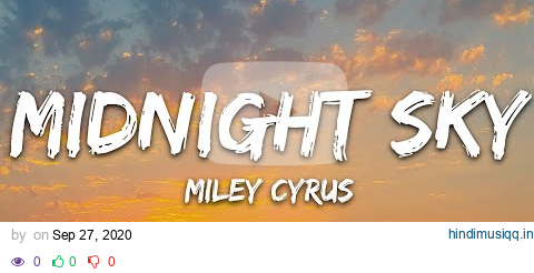 Miley Cyrus - Midnight Sky (Lyrics) pagalworld mp3 song download