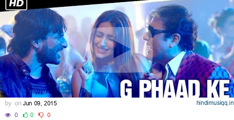 G Phaad Ke (Full Video Song) | Happy Ending | Saif Ali Khan & Ileana D'Cruz pagalworld mp3 song download