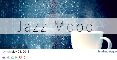 Jazz Mood - Trumpet & Saxophone Jazz - Soft Jazz For Relax, Work Study pagalworld mp3 song download