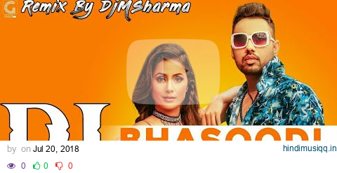 BHASOODI REMIX Sonu Thukral ft. Hina Khan (Full Song) Pardhaan | Preet Hundal | Bollywood Song pagalworld mp3 song download