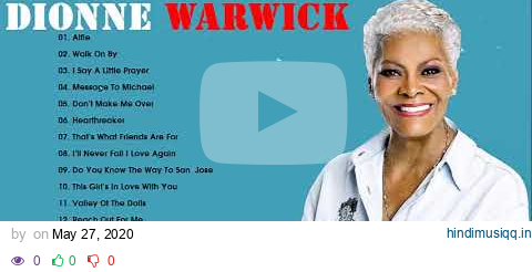 Dionne Warwick Greatest Hits Full Album   Best Songs Of Dionne Warwick   Dionne Warwick Collection pagalworld mp3 song download