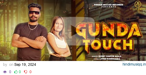 Gunda Touch (Official Video) | Sunny Raipurwala | Latest Punjabi Songs 2024 pagalworld mp3 song download