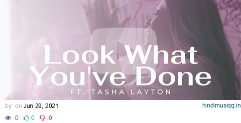 Tasha Layton // Look What You've Done (Official Music Video) pagalworld mp3 song download