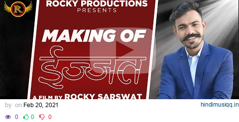 Making Of IJJAT  |Latest Haryanvi Song 2021(Rocky Sarswat) pagalworld mp3 song download