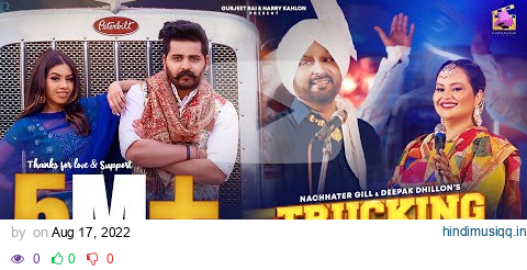 Trucking Anthem (Official Video)  Nachhatar Gill | Deepak Dhillon | Gurjeet Rai | Purple Punjab pagalworld mp3 song download