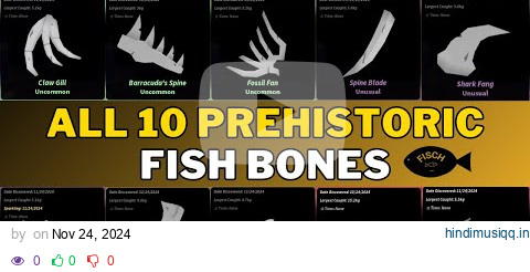 How To Find All Prehistoric Fish Bones in Fisch | All 10 Prehistoric Fish Bone Locations | Roblox pagalworld mp3 song download