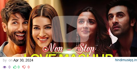 Non Stop  Love Mashup 2024 | Best Of Arijit Singh Mashup Songs 2024 | Bollywood Love Mashup 2024 pagalworld mp3 song download