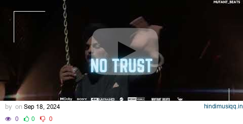 NO TRUST - Sidhu Moose Wala x Sunny Malton Type Beat pagalworld mp3 song download