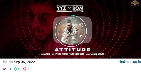 ATTITUDE  SHV (Audio) Onkar | Yaad | Manna Music | YYZ TO BOM pagalworld mp3 song download