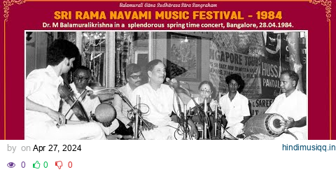 1984 Sri Rama Navami Concert 🔸 M Balamuralikrishna 🔹 M Nagaraj, S G Bhave, T Upendran & H P Ramachar pagalworld mp3 song download