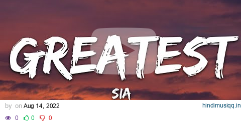 Sia - The Greatest (Lyrics) pagalworld mp3 song download