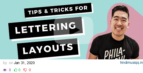 Tips & Tricks For Lettering LAYOUTS with Dan Lee of @dandrawnwords pagalworld mp3 song download