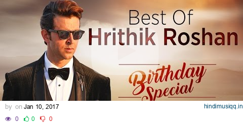 Best Of Hrithik Roshan Songs | Birthday Special | Video Jukebox | T-Series pagalworld mp3 song download