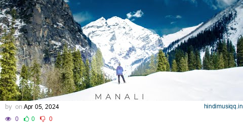 Most Beautiful Villages of Manali | Himachal Pradesh | Sethan | Nathan & Rumsu | Hamta Valley pagalworld mp3 song download