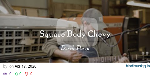 Square Body Chevy | Derek Posey pagalworld mp3 song download