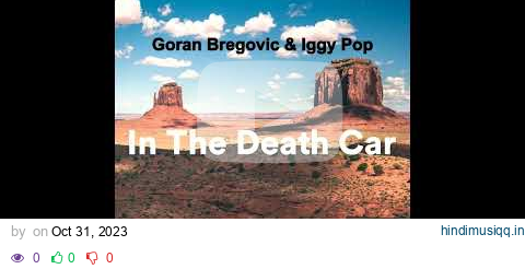 GORAN BREGOVICH & IGGY POP - IN THE DEATH CAR | LYRICS (ТЕКСТ ПЕСНИ) pagalworld mp3 song download