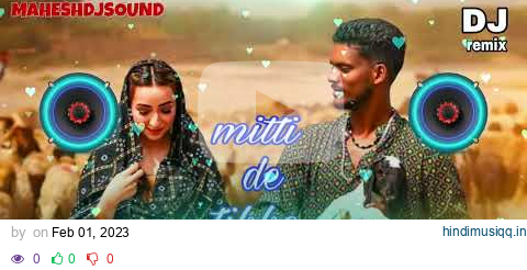 Mitti De Tibbe |♥️| Dj Remix 2022 |♥️| Kaka Trending Song | Dj Remix Song | MAHESHDJSOUND (MP3_320K) pagalworld mp3 song download