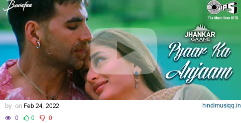 Pyaar Ka Anjaam Jhankar | Bewafaa | Akshay | Kareena | Sushmita | Kumar S | Alka | Sapna Mukherjee pagalworld mp3 song download