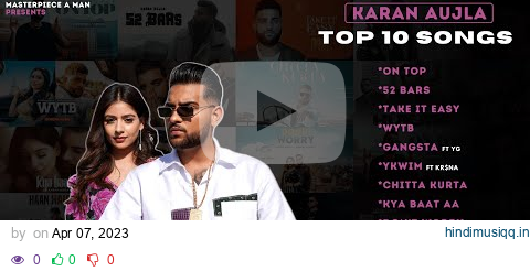 KARAN AUJLA Top 10 Songs | Punjabi Jukebox 2023 | Karan Aujla Latest Songs | @MasterpieceAMan pagalworld mp3 song download