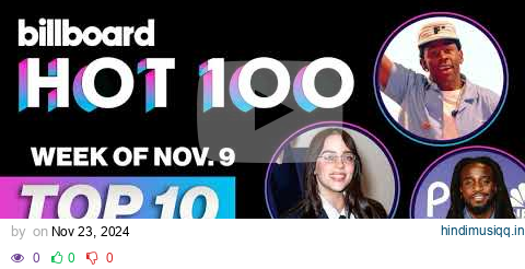 Billboard Hot 100 Top 10 Countdown for Nov. 9, 2024 | Billboard News pagalworld mp3 song download