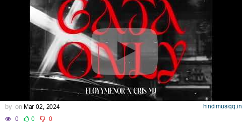 FloyyMenor FT Cris MJ - GATA ONLY (Audio Official) | EL COMIENZO pagalworld mp3 song download